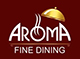 Aroma Fine Dine