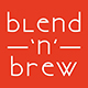 Blend N Brew