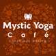 Mystic Yoga Cafe