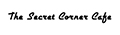 The Secret Corner Cafe