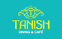 Tanish Dining and Café
