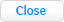 close