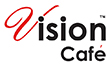 Vision Cafe